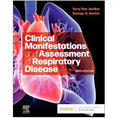 Clinical Manifestations & Assessment of Respiratory Disease - E-Book : Clinical Manifestations & Assessment of Respiratory Disease - E-Book