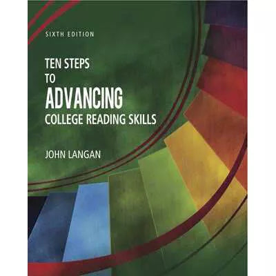Ten Steps to Advancing College Reading Skills