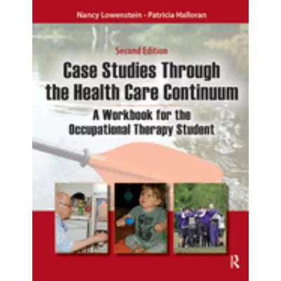 Case Studies Through the Healthcare Continuum