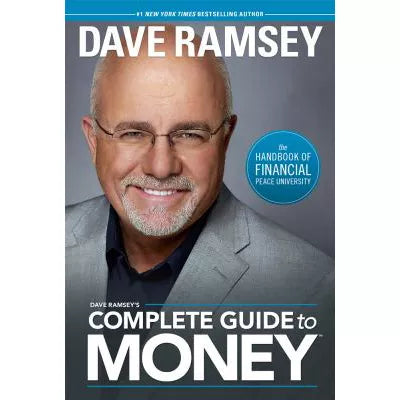 Dave Ramsey's Complete Guide to Money
